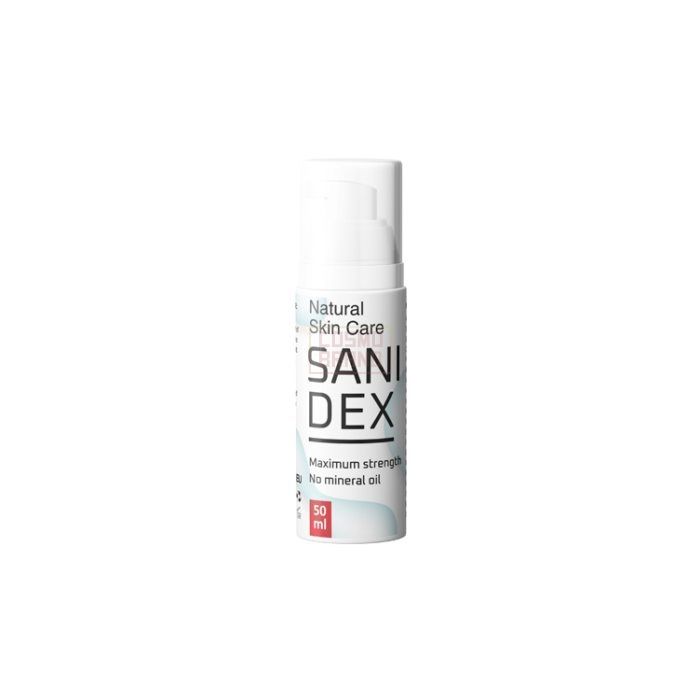 ⌠ Sanidex ⌡ ⌠ cream for psoriasis ⌡