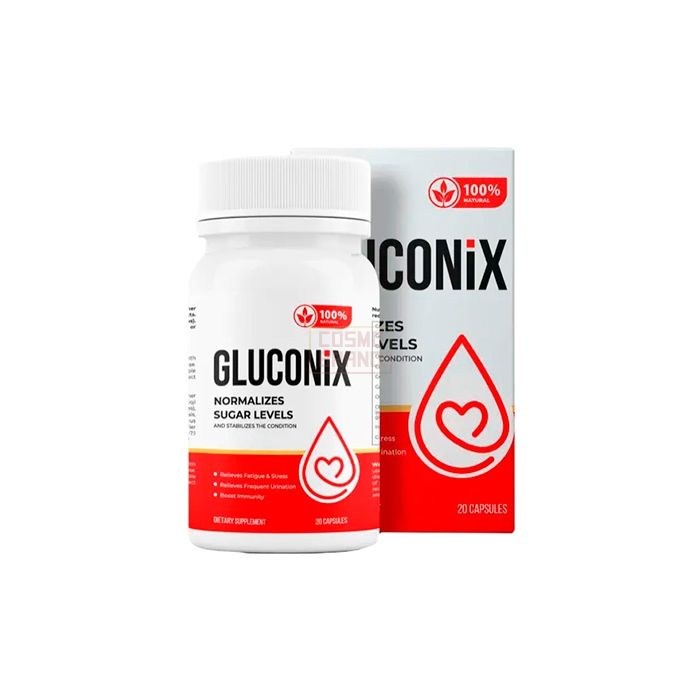 ⌠ Gluconix ⌡ ⌠ gélules pour le diabète ⌡