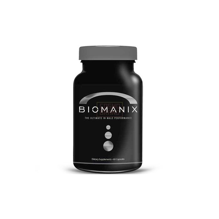 ⌠ Biomanix ⌡ ⌠ capsules to enhance potency ⌡